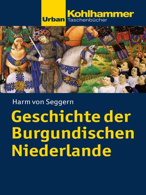 cover image of Geschichte der Burgundischen Niederlande